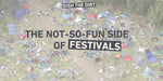 WASTED WASTELAND: THE SOBERING REALITY OF FESTIVAL WASTE