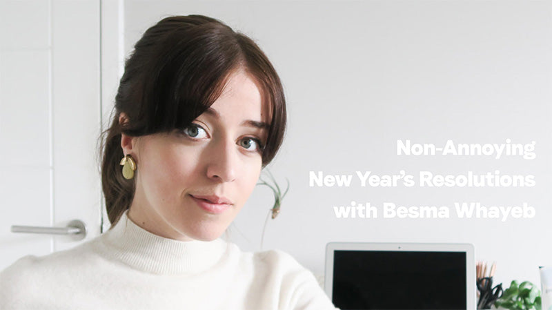 Non-Annoying New Year's Resolutions with Besma Whayeb
